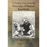 A Treatise Concerning the Principles of Human Knowledge