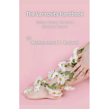 The Varicosity Handbook - What Every Patient Should Know