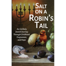Salt on a Robin's Tail: An Unlikely Jewish Journey Through Childhood, Forgiveness, and Hope