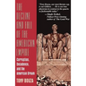 The Decline and Fall of the American Empire: Corruption, Decadence, and the American Dream