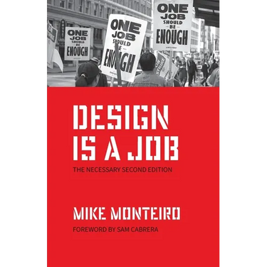 Design Is a Job: The Necessary Second Edition