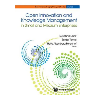 Open Innovation & Knowledge Management in Small & Medium Ent