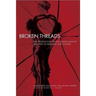 Broken Threads: The Destruction of the Jewish Fashion Industry in Germany and Austria