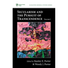 Secularism and the Pursuit of Transcendence, Volume I