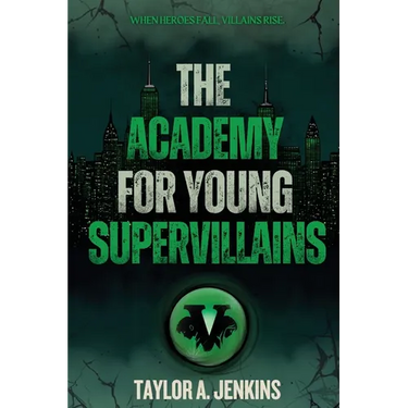 The Academy For Young Supervillains