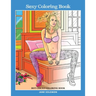 Sexy Coloring Book: Hot Chicks Coloring Book