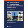 The Engineering of Foundations, Slopes and Retaining Structures