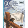 God, His Son, His Book, His Home: New Testament Introductory Volume