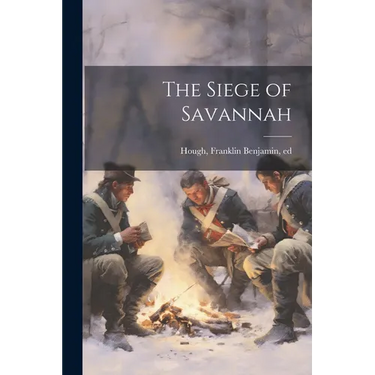 The Siege of Savannah
