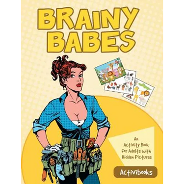 Brainy Babes: An Activity Book for Adults with Hidden Pictures