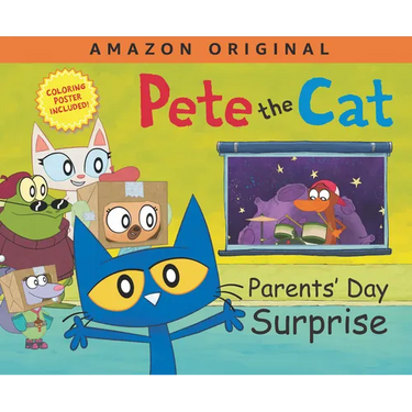 Pete the Cat Parents' Day Surprise: A Father's Day Gift Book from Kids