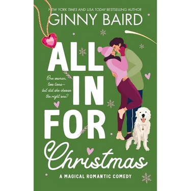 All in for Christmas: A Magical Romantic Comedy