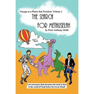 Voyage to a Planet That Perished, Vol. 1: The Search for Methuselah