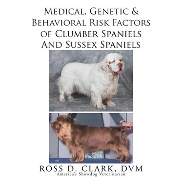 Medical, Genetic & Behavioral Risk Factors of Sussex Spaniels and Clumber Spaniels