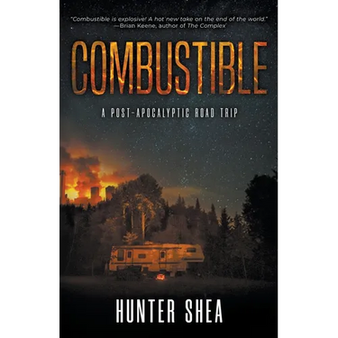 Combustible: A Post-Apocalyptic Road Trip
