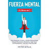 Fuerza mental 2 libros en 1: Cómo influenciar a la gente + disciplina personal diaria. Adquiere perseverancia, resistencia y logra vencer a la procras