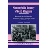 Monongalia County, (West) Virginia Records of the District, Superior, and County Courts, Volume 6: 1805-1808