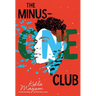 The Minus-One Club