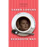 Garbo Laughs
