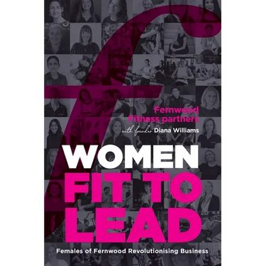 Women Fit to Lead: Females of Fernwood Revolutionising Business
