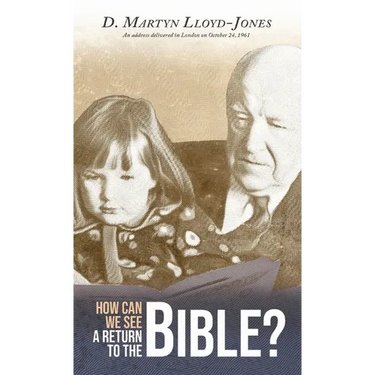 How Can We See A Return To The Bible?