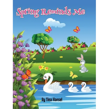 Spring Reminds Me