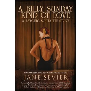 A Billy Sunday Kind of Love