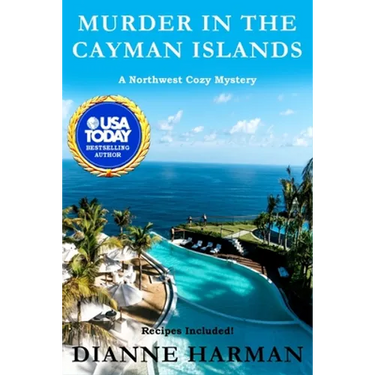 Murder in the Cayman Islands: A Northwest Cozy Mystery
