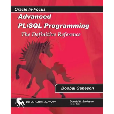 Advanced PLSQL Programming: The Definitive Reference