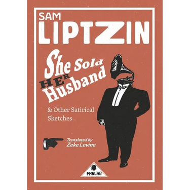 She Sold Her Husband and Other Satirical Sketches