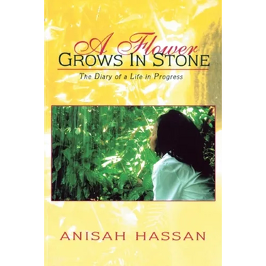 A Flower Grows in Stone: The Diary of a Life in Progress