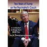 Two Years of Trump on the Psychiatrist's Couch