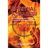 Spiritual Assassin: Wake Up the Warrior God Created You to be to Dismantle the Kingdom of Darkness