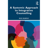 A Systemic Approach to Integrative Counselling