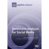 Sentiment Analysis for Social Media