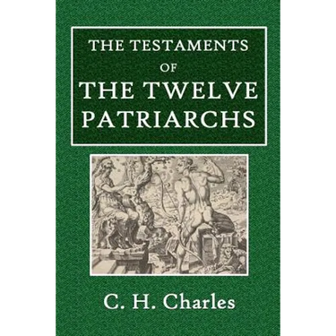 The Testaments of the Twelve Patriarchs
