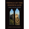 Things of the Hidden God