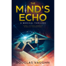 The Mind's Echo