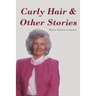 Curly Hair and Other Stories