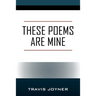 These Poems are Mine