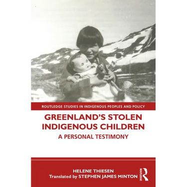 Greenland's Stolen Indigenous Children: A Personal Testimony
