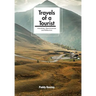 Travels of a Tourist: Anecdotes, Reminiscences and Reflections