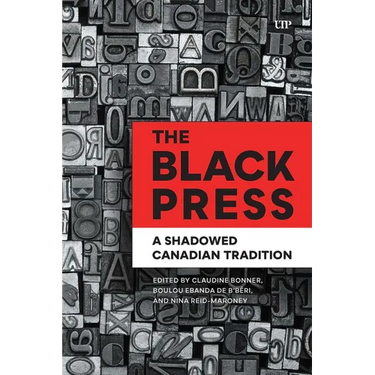 The Black Press: A Shadowed Canadian Tradition