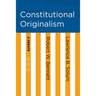 Constitutional Originalism