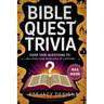 Bible Quest Trivia: Over 1000 Christian Trivia Games Questions to Challenge Your Knowledge of Scripture (All Ages)