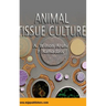 Animal Tissue Culture