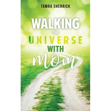 Walking the Universe with Mom