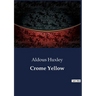 Crome Yellow