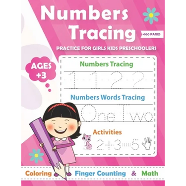 Numbers Tracing practice for Girls Preschoolers Ages +3: Math Preschool Learning Book / Learn tracing numbers for boys ages 3-5 and kindergarten