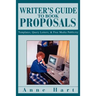 Writer's Guide to Book Proposals: Templates, Query Letters, and Free Media Publicity